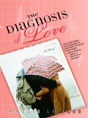 cover image of The Diagnosis of Love